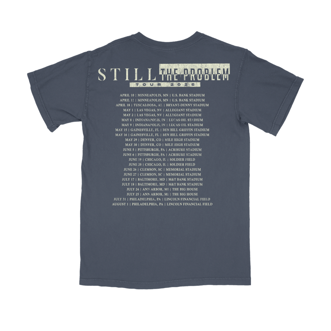 Still The Problem Tour T-Shirt Back